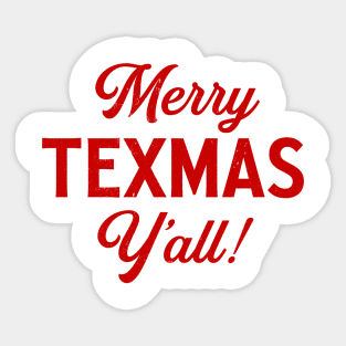 Merry Texmas Y'all! Sticker